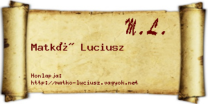 Matkó Luciusz névjegykártya